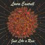 Laura Cantrell: Just Like A Rose: The Anniversary Sessions, CD