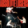 Absolute Losers: In the Crowd, LP