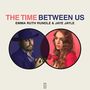 Emma Ruth Rundle & Jaye Jayle: The Time Between Us, LP