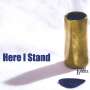 Todd Lorenz: Here I Stand, CD
