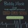 Buddy Mack & The Heart Attack: Now Hear This !, CD