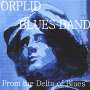 Orplid Blues Band: From The Delta Of Blues, CD
