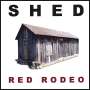 Shed: Red Rodeo, CD
