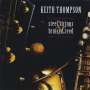 Keith Thompson: Steel Strings & Bruised Reed, CD
