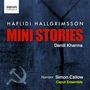 Haflidi Hallgrimsson: Mini Stories, CD