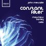 John Metcalfe: Constant Filter, CD