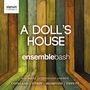 : Ensemblebash - A Doll's House, CD