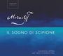Wolfgang Amadeus Mozart: Il Sogno di Scipione, CD,CD