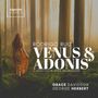 Rodrigo Ruiz: Venus & Adonis (Liederzyklus), CD