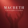 "MACBETH Christopher Gordon" auf rotem Hintergrund, mit einem Schatten, der wie erhobene Hände aussieht.