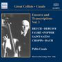 : Pablo Casals - Encores and Transcriptions Vol.1, CD
