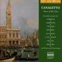 : Canaletto - Music of His Time, CD