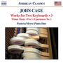 John Cage: Werke für 2 Klaviere Vol.3, CD