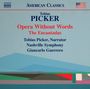 Tobias Picker: Opera withpout Words, CD
