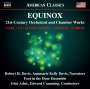 : Equinox - 21st Century Orchestral and Chamber Works, CD