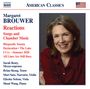 Margaret Brouwer: Kammermusik & Lieder - "Reactions", CD