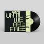 Text: "fabric UNTIL WE ARE FREE".  
Ein Platten-Cover und eine Schallplatte, minimalistisch gestaltet.