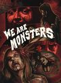 Sonny Laguna: We are Monsters (Ultra HD Blu-ray & Blu-ray im Mediabook), UHD,BR