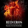 : Red Eros: A Selection Of Italian Erotic Giallo Sounds 1993 - 2003, CD