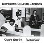 Reverend Charlie Jackson: God'S Got It, CD