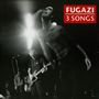 Fugazi: 3 Songs, SIN