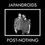 Japandroids: Post Nothing, CD