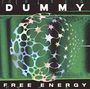 Texte: "DUMMY" oben, "FREE ENERGY" unten. Illustration: Bunter, abstrakter, durchscheinender globusförmiger Körper auf grünem Hintergrund.