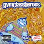 Gym Class Heroes: As Cruel As School Children, CD