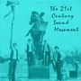 21st Century Sound Movement: The 21st Century Sound Movement, CD