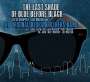 The Original Blues Brothers Band: The Last Shade Of Blue Before Black, CD