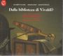 : Dalla biblioteca di Vivaldi?, CD