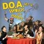 D.O.A.: Let?S Wreck The Party, CD