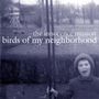The Innocence Mission: Birds Of My Neighborhood, CD