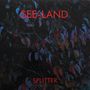 See-Land: Splitter, LP