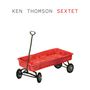 Ken Thomson: Sextet, CD
