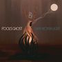 Fool's Ghost: Dark Woven Light (Colored Vinyl), LP