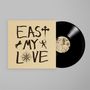 Current Joys: East My Love, LP