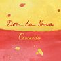 Dom La Nena: Cantando, CD