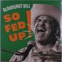 Bloodshot Bill: So Fed Up, LP