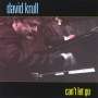 David Krull: Can't Let Go, CD