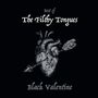 The Filthy Tongues: Black Valentine (Best Of), CD