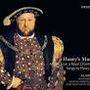 : Henry's Music - Motets from a Royal Choirbook, CD