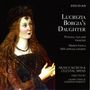 : Musica Secreta & Celestial Sirens - Lucrezia Borgia's Daughter (Motets from a 16th Century Convent), CD
