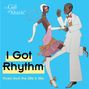 : I Got Rhythm: Music From The 20s & 30s, CD