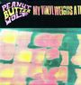 Peanut Butter Wolf: My Vinyl Weighs A Ton, LP