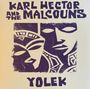 "KARL HECTOR AND THE MALCOUNS, YOLEK." Zwei stilisierte Gesichter in einem geometrischen, abstrakten Stil.