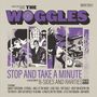 "The Woggles" steht oben in großen, dunklen Buchstaben. Darunter: "Stop and Take a Minute - A Collection of B-Sides and Rarities". Die Illustration zeigt retro-inspirierte Szenen und Personen.