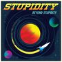 Stupidity: Beyond Stupidity, LP