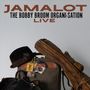 Bobby Broom: Jamalot: The Bobby Broom Organi-Sation Live, CD