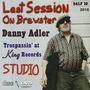Danny Adler: Last Session On Brewster, CD,DVD